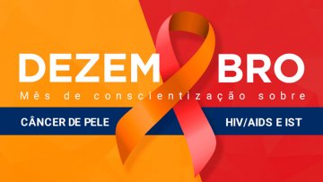 'Dezembro Laranja e Vermelho' foca em recomendações contra Câncer de pele, HIV e AIDS - Foto: Divulgação