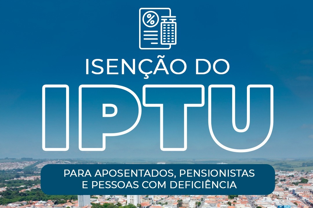 Prazo para Isenção do IPTU 2024 se Encerra em 15 de Dezembro - Foto: Divulgação/Prefeitura de Capivari